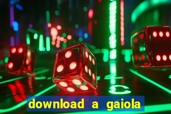 download a gaiola das loucas (1996 dublado)